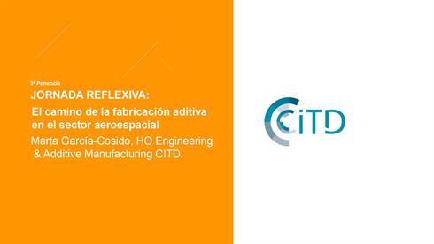 Workshop - Marta Cosido Garcia - CITD HO Engineering & Additive Manufacturing