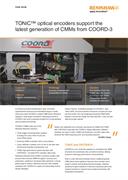 Case study:  TONiC™ optical encoders support the latest generation of CMMs from COORD-3